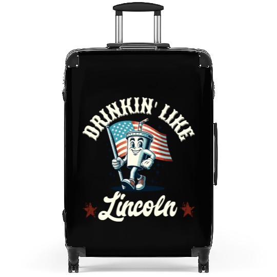 Drinkin' Like Lincoln 4th Of July Memorial Day Suitcases