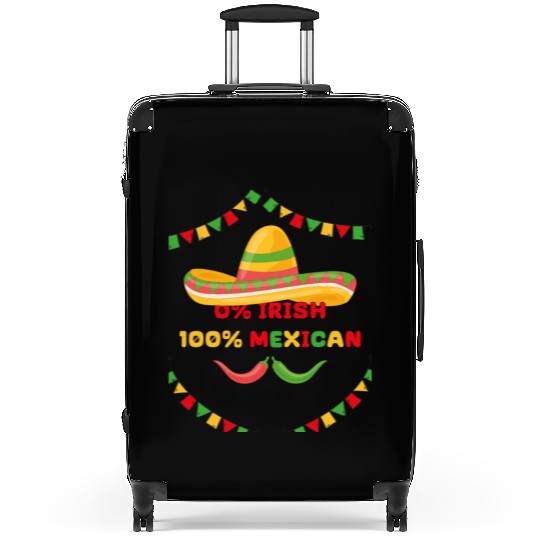 zero percent irish 100 percent mexican Suitcases