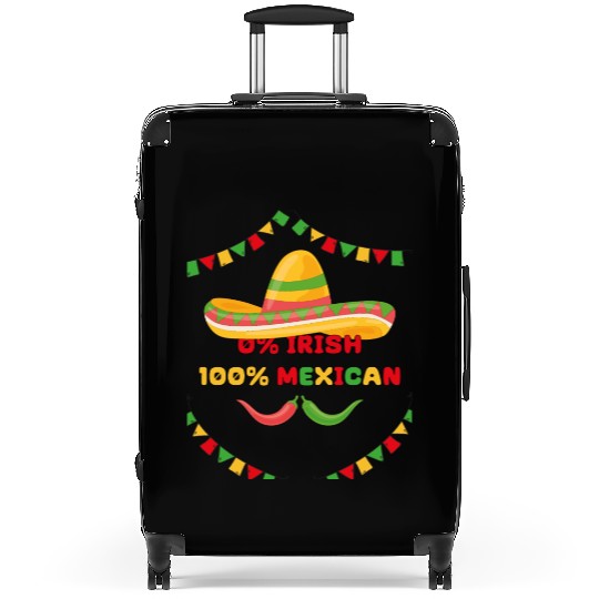 zero percent irish 100 percent mexican Suitcases
