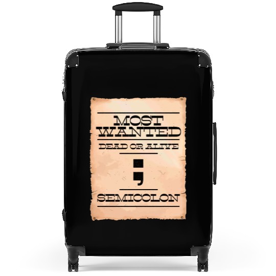 Semicolon programmer Most Wanted funny joke IT Suitcases