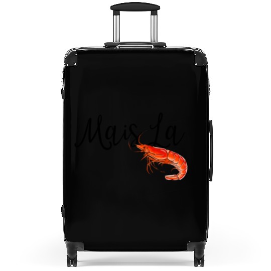Mais la with shrimp Suitcases