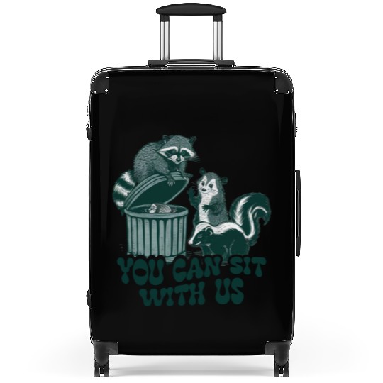 You Can Sit With Us Funny Awesome Suitcases