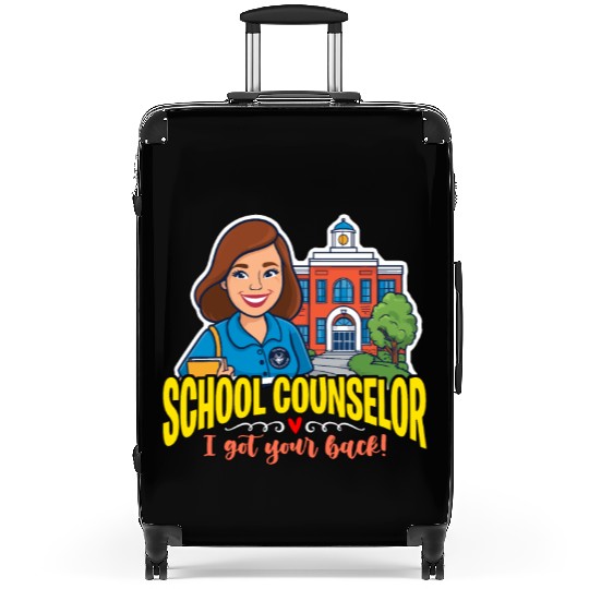 School Counselor I Got Your Back School Therapist Suitcases