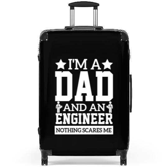 i'm a dad and an engineer sarcastic quote Suitcases