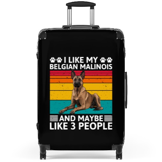 Vintage LIKE MY BELGIAN MALINOIS AND MAYBE 3 Suitcases