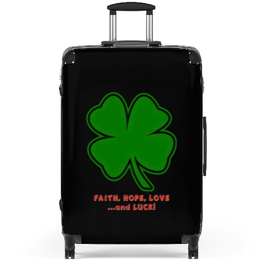 Faith, Hope, Love ... and Luck Suitcases