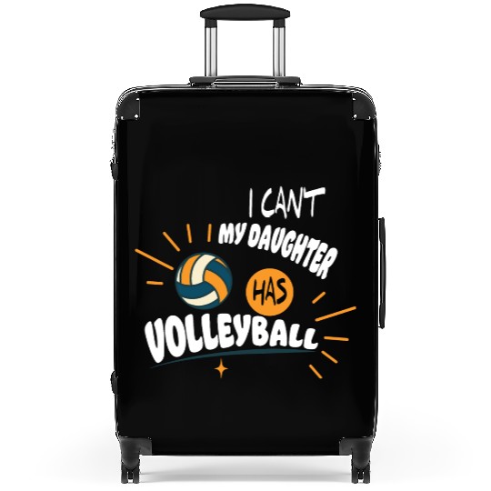 Volleyball Dad Men I Can_t My Daughter Has Volleyb Suitcases
