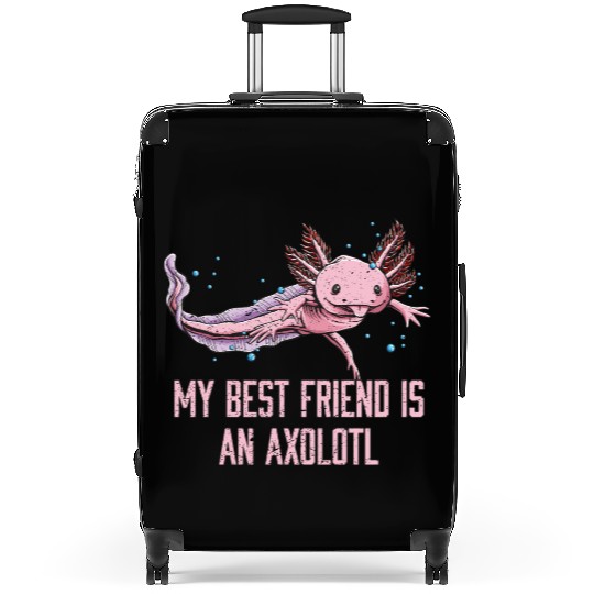 My Friend Is Axolotl Salamander Animal Lover Axolo Suitcases
