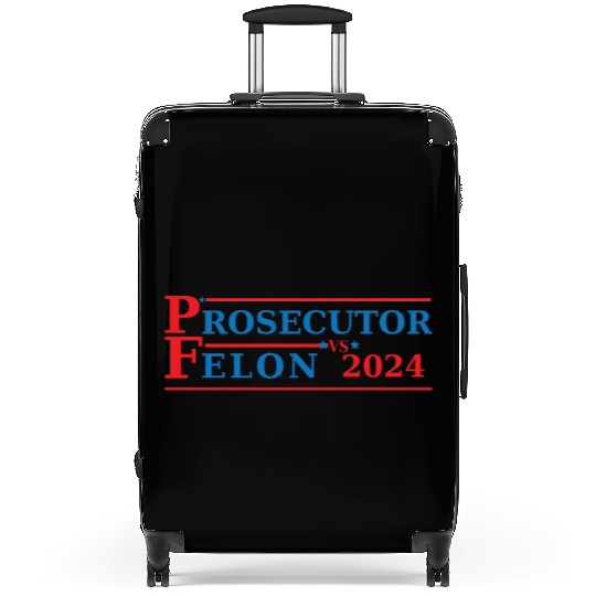 Prosecutor Vs Felon Funny Voting Election 2024 Suitcases