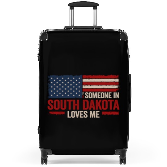 Someone In South Dakota Loves Me Suitcases