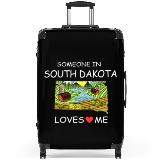Someone In South Dakota Loves Me Suitcases