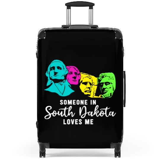 Someone In South Dakota Loves Me Suitcases