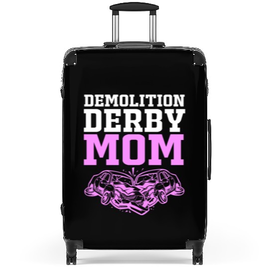 Demolition Derby Race Car Demo Derby Mom Suitcases