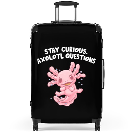 Stay Curious Axolotl Questions Salamander Funny Ax Suitcases