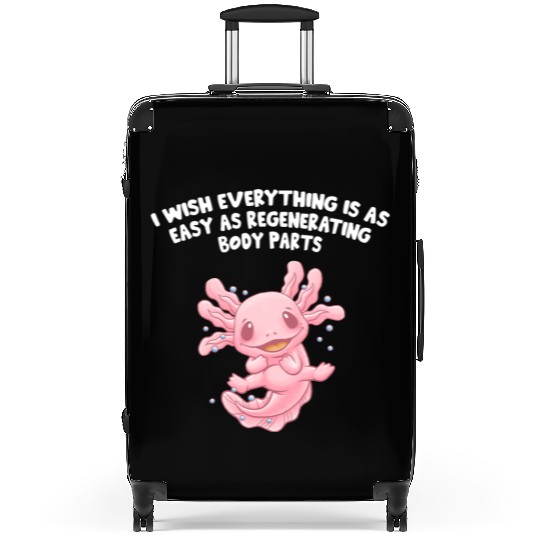 I Wish Everything Is Easy Axolotl Funny Salamander Suitcases