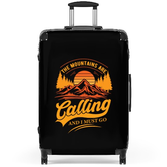 the mountains are calling and i must go Suitcases