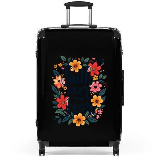 Faith Over Fear Christian Quote Flower Floral Suitcases
