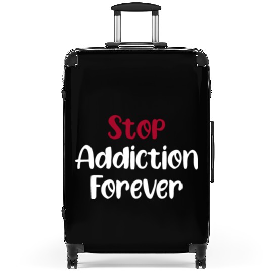 Stop Addiction Forever Overdose Sobriety Stigma Suitcases