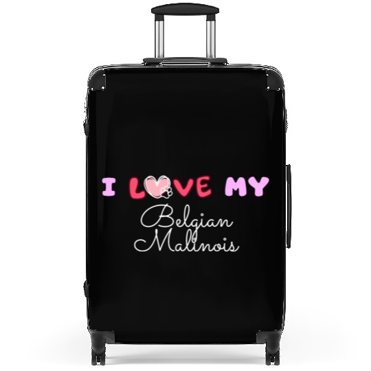 I Love My Belgian Malinois Suitcases