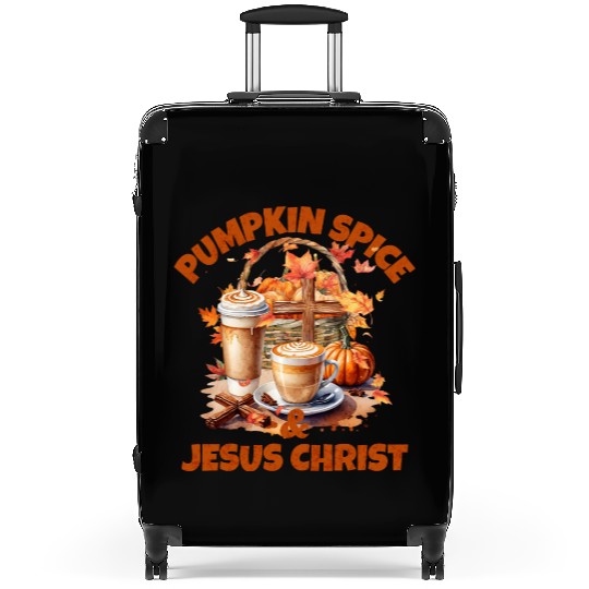 Pumpkin Spice And Jesus Christ Suitcases