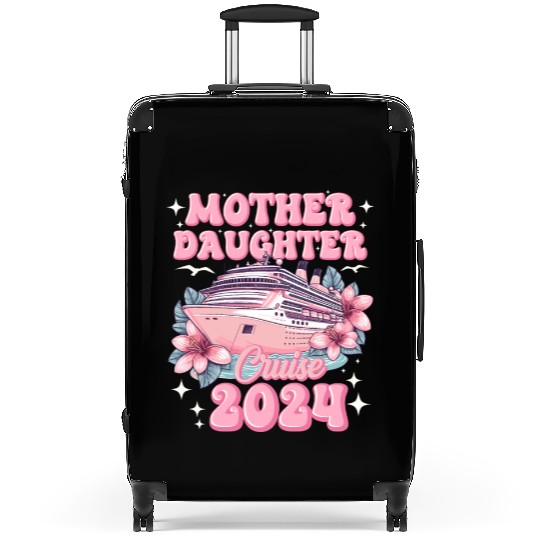 Mother Daughter Trip 2024 Cruise Vacation Mom Matc Suitcases
