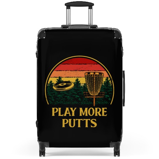 Play More Putts Disc Golf Sports Golfer Games Sayi Suitcases
