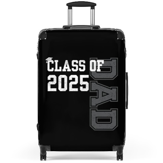 Senior Dad 2025 Proud Dad Of Class Of 2025 Senior Suitcases