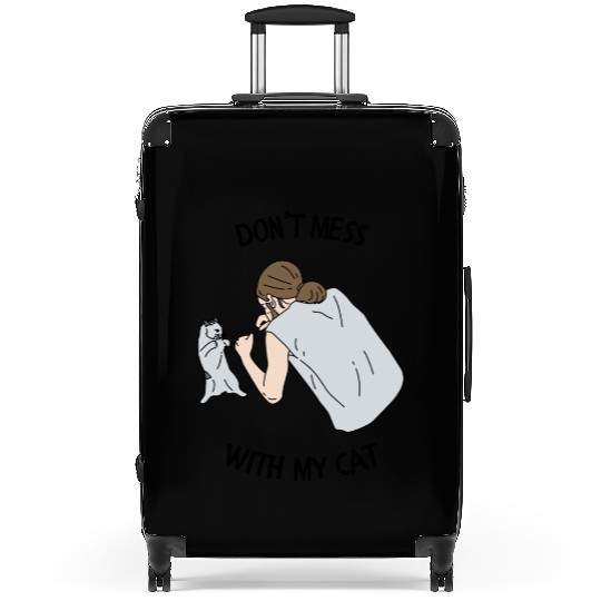 Don’t Mess With My Cat Funny Animal Print Suitcases
