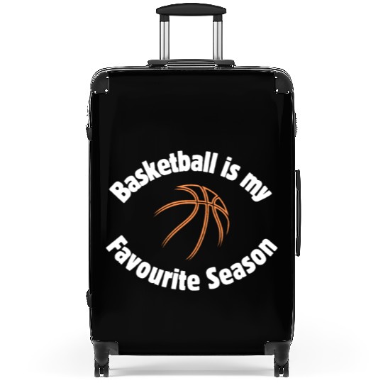 Basketball is my favourite season Apparel Suitcases