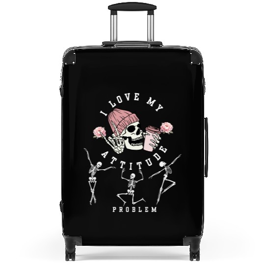 I Love My Attitude Problem Funny Dancing Skeleton Suitcases