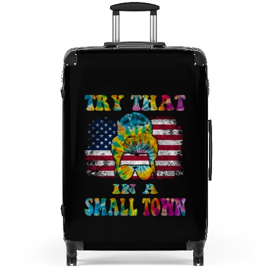 Try That In a Small Town US Flag Girl Suitcases