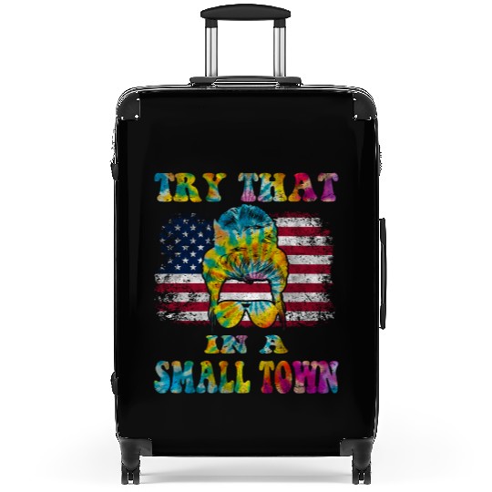 Try That In a Small Town US Flag Girl Suitcases