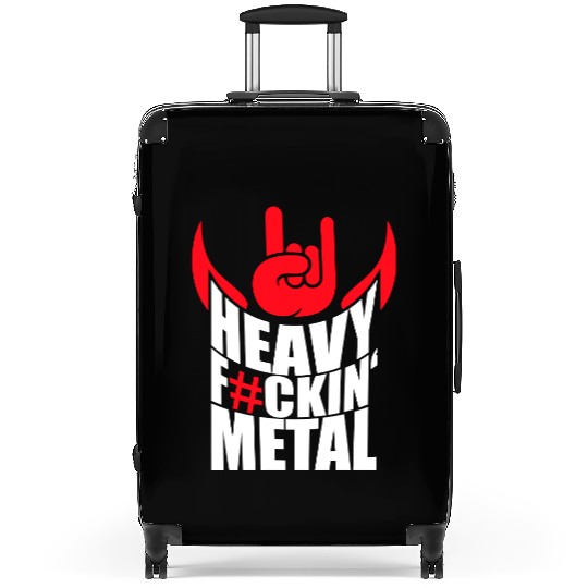 Heavy F#ckin' Metal Hard Rock Fun Music Text Quote Suitcases