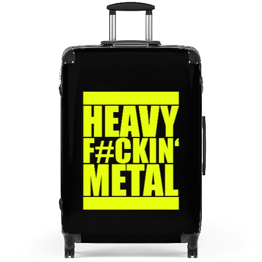 Heavy F#ckin' Metal Hard Rock Fun Music Text Quote Suitcases