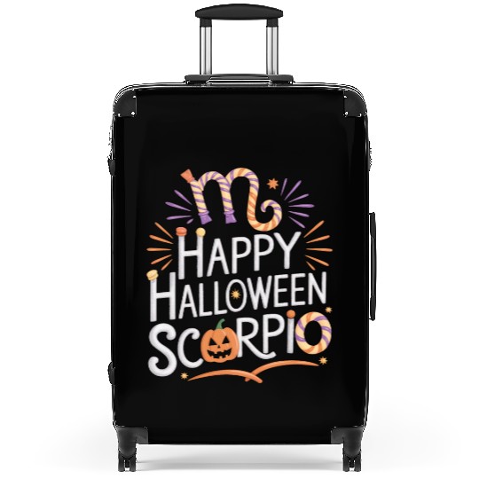 Happy Halloween, Scorpio Halloween Scorpio Quote Suitcases