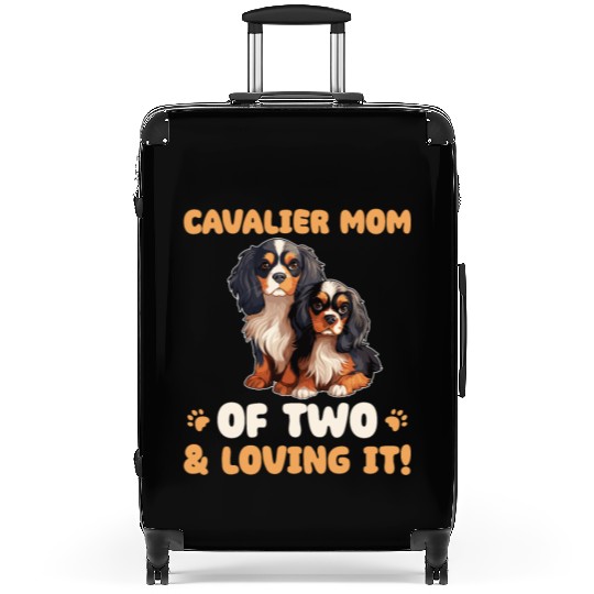 Cavalier King Charles Spaniel Cavalier Mom Of Two Suitcases