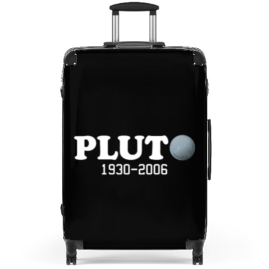 Pluto Never Forget It Was A Planet 1930 2006 Suitcases