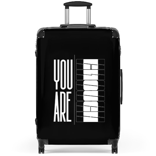 You Are Enough" Inspirational Optical quote Suitcases