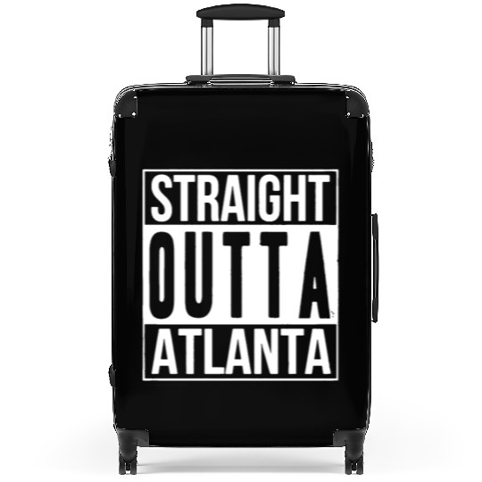 Straight OUTTA ATLANTA Suitcases