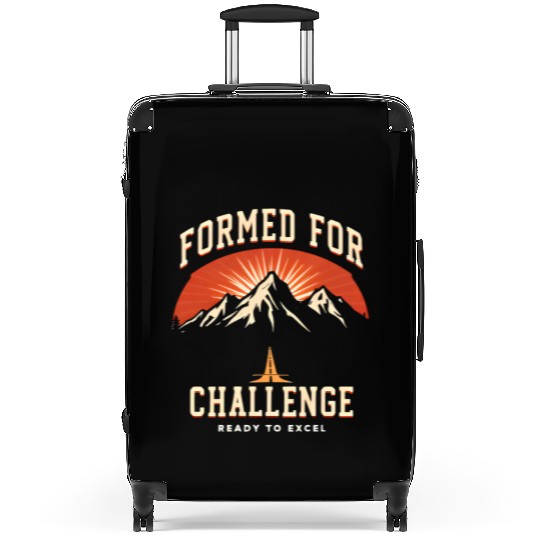 Formed FOR Challenge, Ready To Excel Suitcases