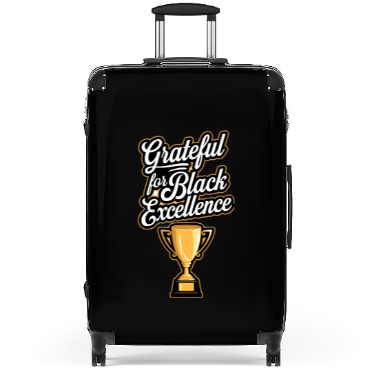 Grateful for Black Excellence Suitcases