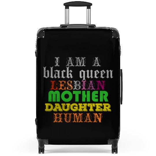 I am a black queen lesbian mother daughter human Suitcases