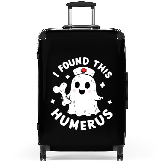 I Found This Humerus Funny Halloween For Nurses Suitcases
