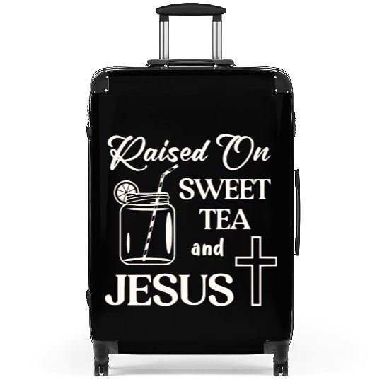 Raised On Sweet Tea And Jesus LIKE US ON FACEBOOK Suitcases