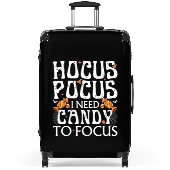 Hocus Pocus I Need Candy To Focus Suitcases