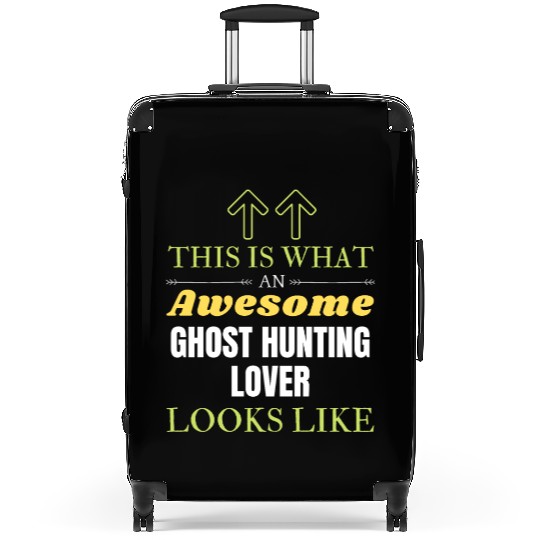 This is What an Awesome Ghost Hunting Lover Looks Suitcases