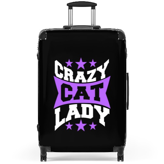 Crazy Cat Lady Text Love Saying Quote Weird Woman Suitcases