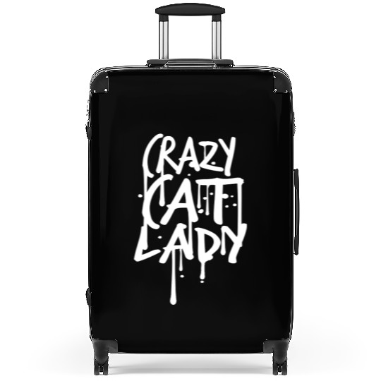 Crazy Cat Lady Text Love Saying Quote Weird Woman Suitcases