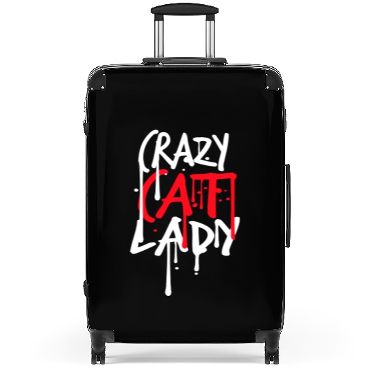 Crazy Cat Lady Text Love Saying Quote Weird Woman Suitcases