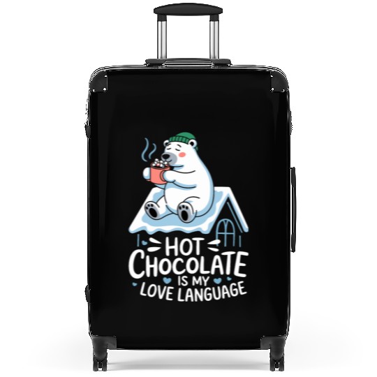 Hot Chocolate Is My Love Language Cozy Polar Bear Suitcases